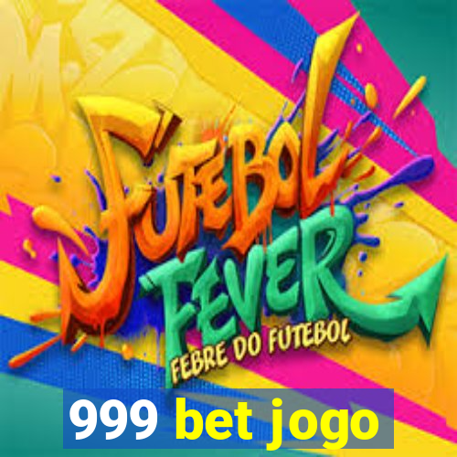 999 bet jogo